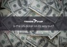 Is the US dollar on its way out?