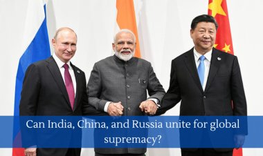 Can India, China, and Russia unite for global supremacy?