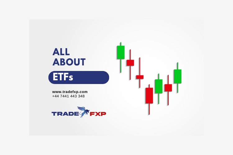 What are Exchange Traded Funds (ETFs)