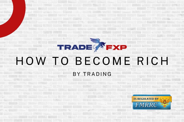 A Step-by-Step Success Guide on How to Become Wealthy Through Trading
