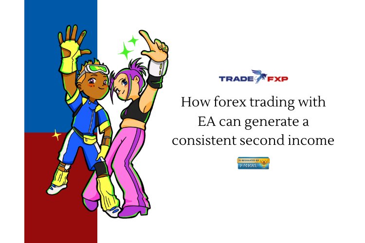How forex trading with EA can generate a consistent second income