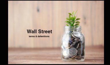 A few Wall Street Terms and Definitions