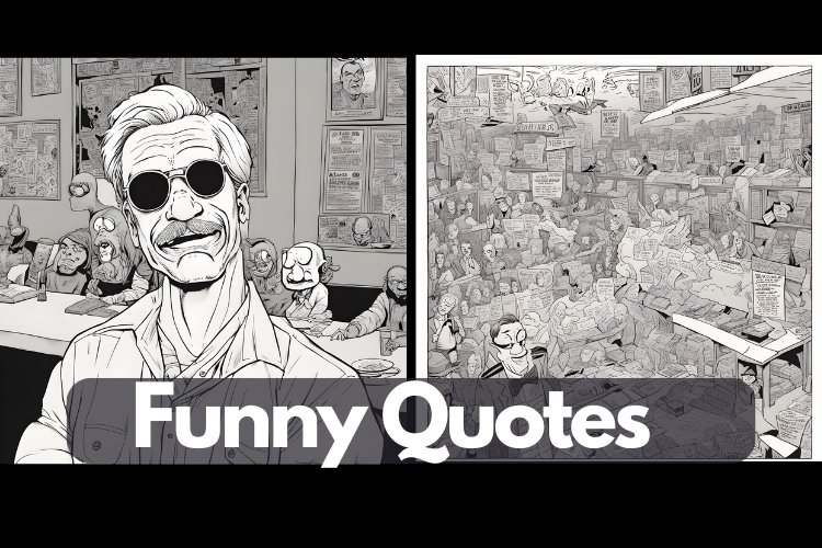 The most amusing quotes of all time