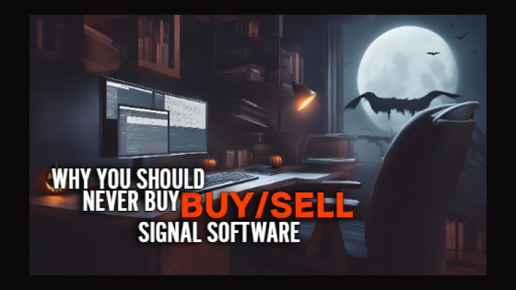 Why you should never buy buy sell signal software