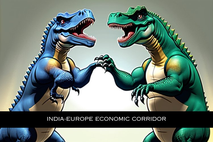 India-Europe Economic Corridor