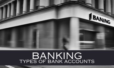 Exploring different types of bank accounts and their features
