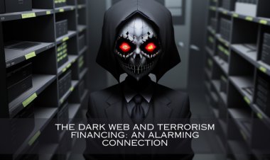 The Dark Web and Terrorism Financing: An Alarming Connection