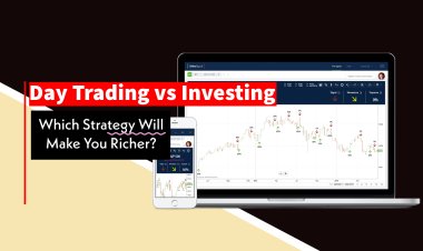 Day Trading vs Investing: Which Strategy Will Make You Richer?
