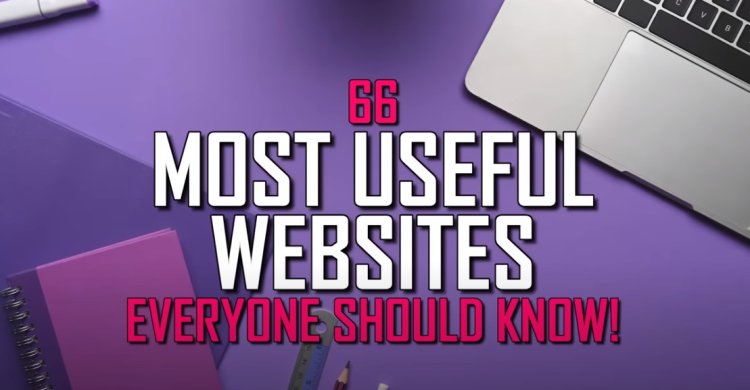 66 Most Useful Websites Everyone Should Know!